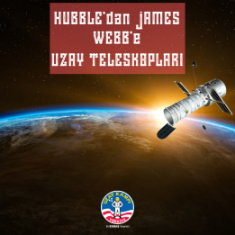 Hubble'dan James Webb'e Uzay Teleskopları